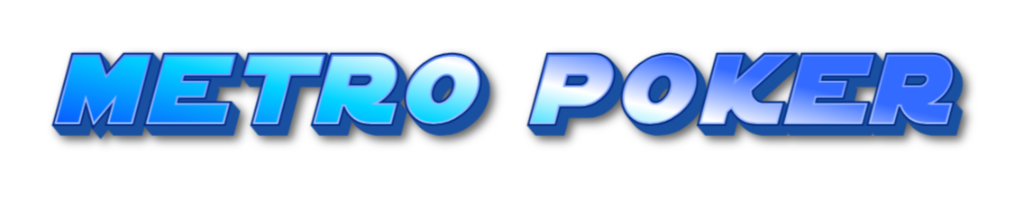 METROPOKER